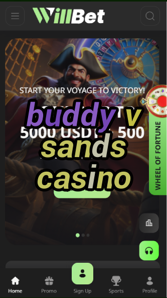 buddy v sands casino-asdasdzhjkds.com